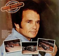 Merle Haggard - My Love Affair With Trains